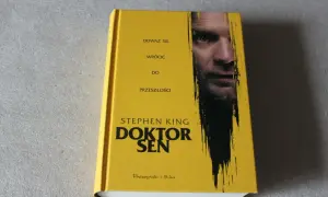 Doktor Sen książka - mroczna kontynuacja Lśnienia Kinga