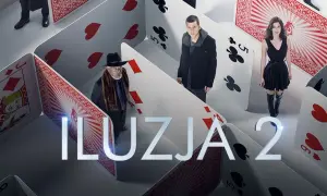 Iluzja 2 online: Zobacz cały film po polsku legalnie