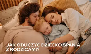 Jak skutecznie oduczyć dziecko spania z rodzicami: 5 sprawdzonych metod
