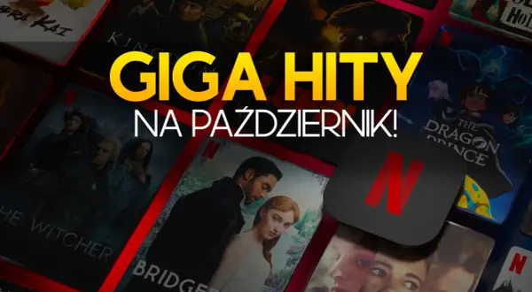 Nowości Netflix październik: Premiery seriali i filmów już wkrótce