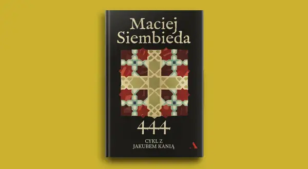 444 Siembiedy: Fascynująca powieść łącząca kryminał i historię